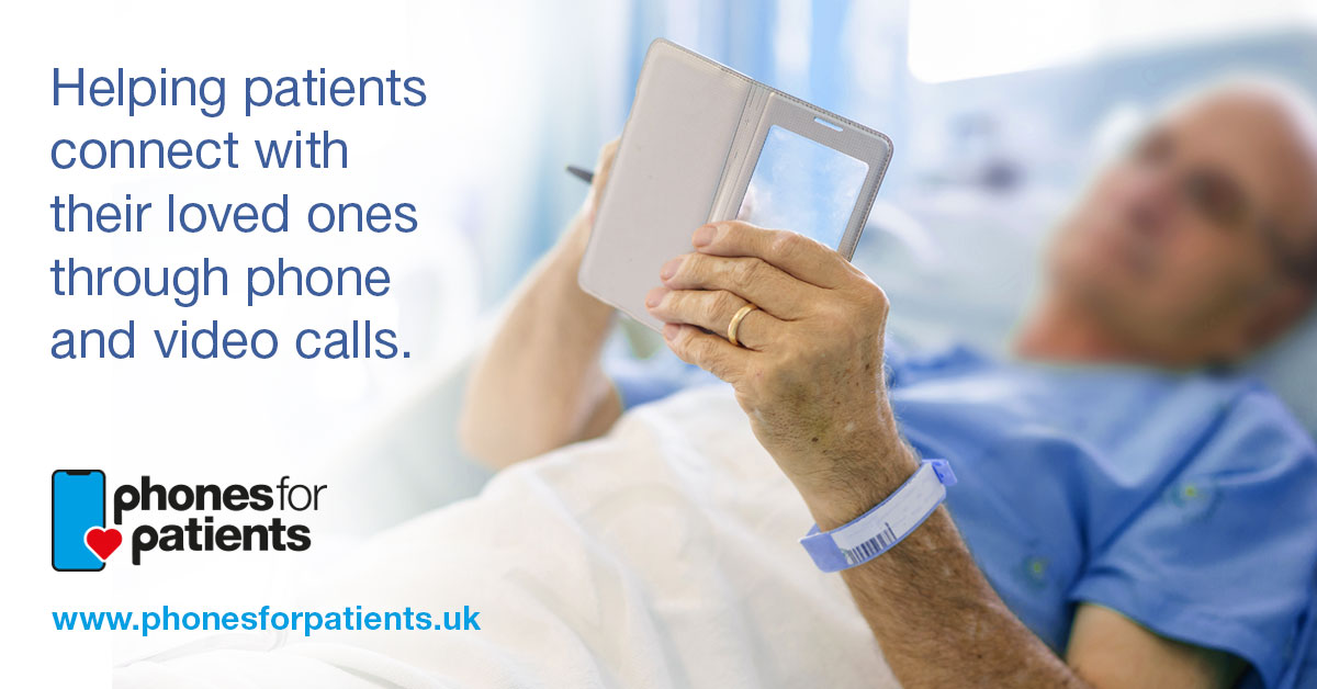 Phones for patients - Helping patients connect with their loved ones